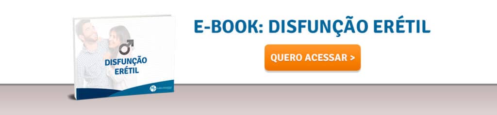 Ebook: Disfunção erétil. Ebook: Disfunção erétil. Quero acessar.
