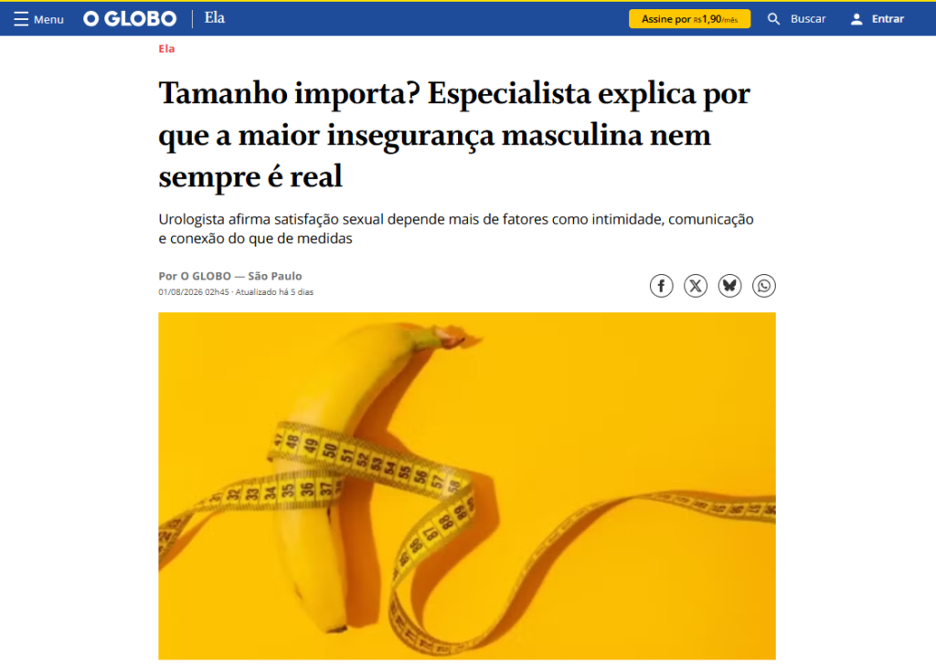 Em entrevista ao O Globo, o Dr. Marco Túlio explica por que a obsessão pelo tamanho do pênis cresce e o que realmente funciona Captura de tela de matéria do O Globo sobre insegurança masculina relacionada ao tamanho do pênis, ilustrada por uma banana envolvida em uma fita métrica.